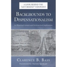 Backgrounds to Dispensationalism