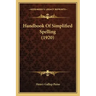 Handbook of Simplified Spelling (1920)