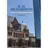 H. H. Richardson: Three Architectural Tours