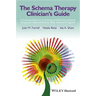 The Schema Therapy Clinician's Guide