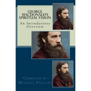 George Macdonald's Spiritual Vision