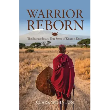 Warrior Reborn: The Extraordinary True Story of Kisemei Kupe
