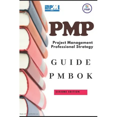 PMP Project Management Professional Strategy: A Guide to the Project Management Body of Knowledge (PMBOK Guide) 6th Edition