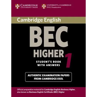 Cambridge Bec Higher 1: Practice Tests from the University of Cambridge Local Examinations Syndicate