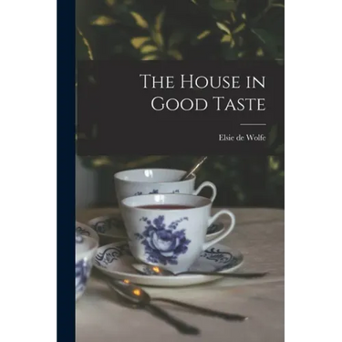 The House in Good Taste
