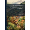 Documents Annexed to the Argument of Costa Rica: 2