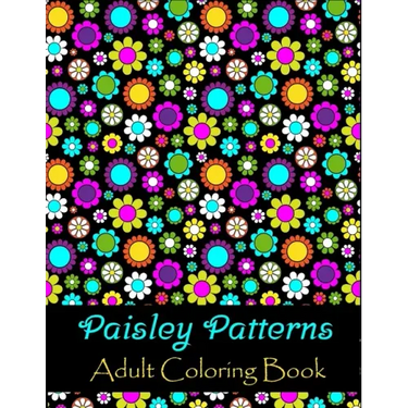 Paisley patterns adult coloring book: Stress Coloring Book for Adults to Relax your Mind Featuring Beautiful Paisley patterns