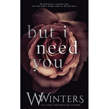 But I Need You