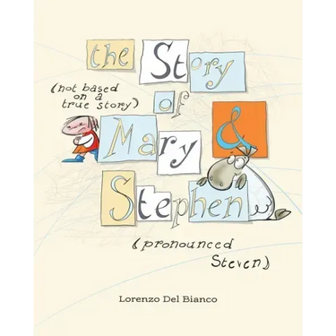 The Story, (not based on a true story) of Mary & Stephen (pronounced, Steven)