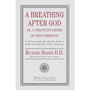 A Breathing After God