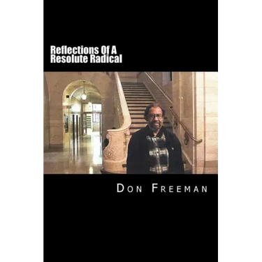 Reflections Of A Resolute Radical