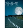 Declaring the End from the Beginning