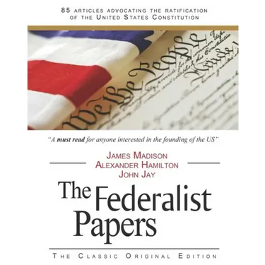 The Federalist Papers
