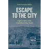 Escape to the City: Fugitive Slaves in the Antebellum Urban South