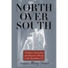 North Over South: Northern Nationalism and American Identity in the Antebellum Era