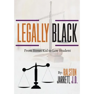 Legally Black: From Street Kid to Law Student