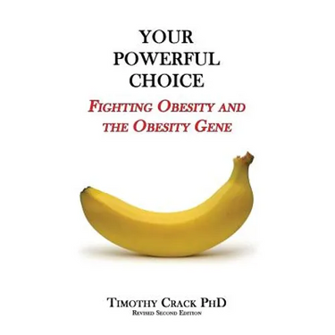 Your Powerful Choice: Fighting Obesity and the Obesity Gene