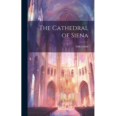 The Cathedral of Siena