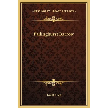 Pallinghurst Barrow