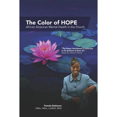 The Color of HOPE: African American Mental Health in the Church