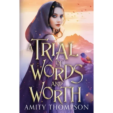 A Trial of Words and Worth