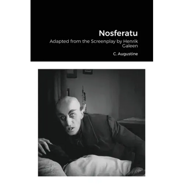 Nosferatu: Adapted from the Screenplay by Henrik Galeen