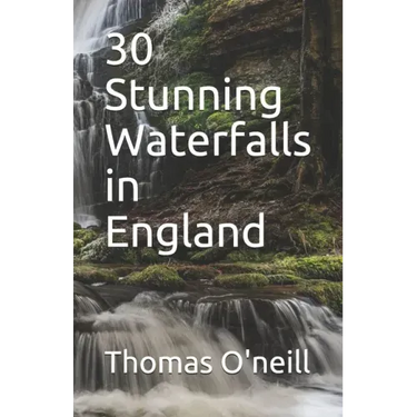 30 Stunning Waterfalls in England