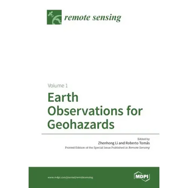 Earth Observations for Geohazards: Volume 1