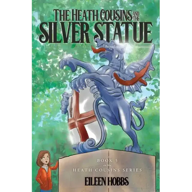 The Heath Cousins and the Silver Statue: Book 5 in the Heath Cousins Series