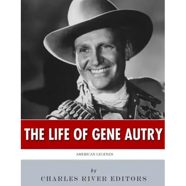 American Legends: The Life of Gene Autry