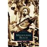 Melbourne Beach and Indialantic