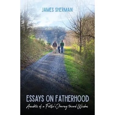 Essays on Fatherhood