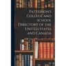 Patterson's College and School Directory of the United States and Canada