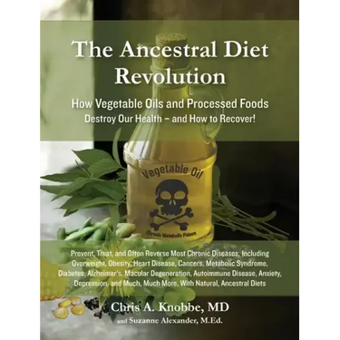 The Ancestral Diet Revolution