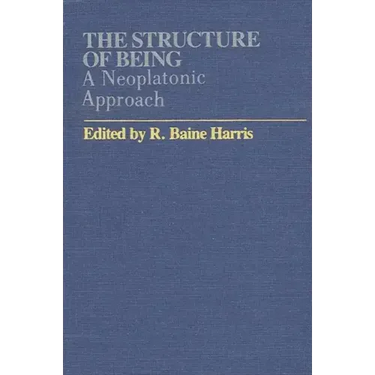 The Structure of Being: A Neoplatonic Approach