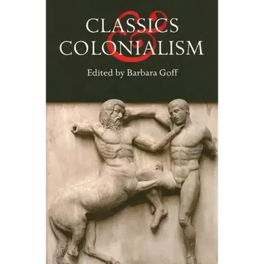 Classics and Colonialism