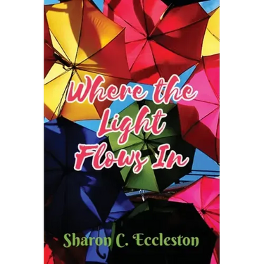 Where the Light Flows In