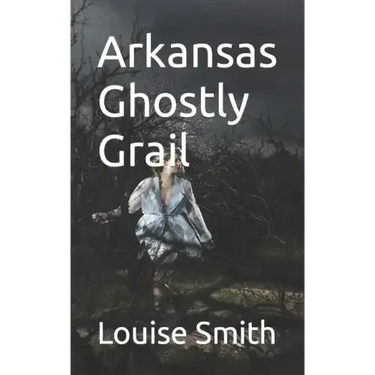 Arkansas Ghostly Grail