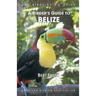 A Birder's Guide to Belize