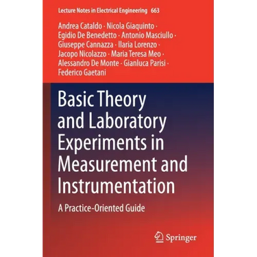 Basic Theory and Laboratory Experiments in Measurement and Instrumentation: A Practice-Oriented Guide