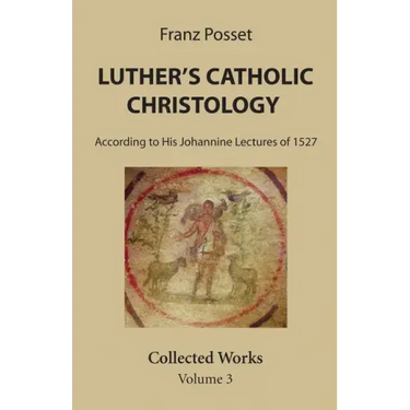 Luther's Catholic Christology