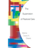 The Supervision of Pastoral Care