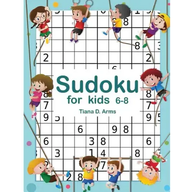 Sudoku for kids 6-8: Easy 6x6 100 Puzzles 8.5" x 11 "