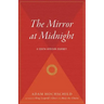 The Mirror at Midnight: A South African Journey