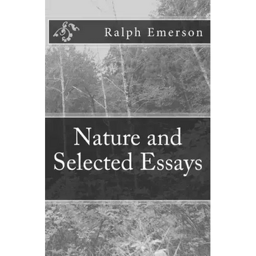 Nature and Selected Essays