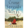 Crane Spreads Wings