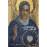The Sorrows and Joys of Mary