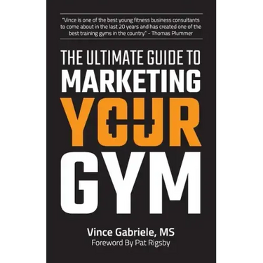 The Ultimate Guide to Marketing Your Gym