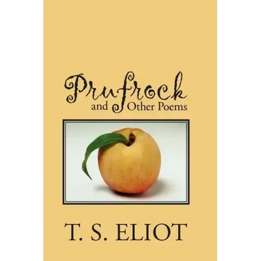 Prufrock and Other Poems
