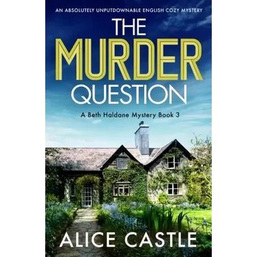 The Murder Question: An absolutely unputdownable English cozy mystery